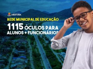 Projeto entrega 1.115 óculos a alunos e funcionários da Educação em Ubatuba