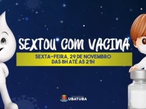 Campanha “Sextou com Vacina” em UBSs da cidade inicia hoje, 29