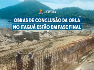 Obras de conclusão da Orla no Itaguá estão em fase final