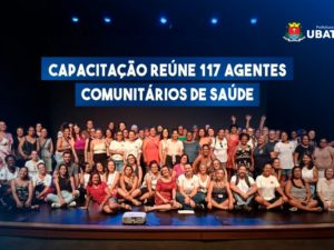 Capacitação reúne 117 agentes comunitários de Saúde