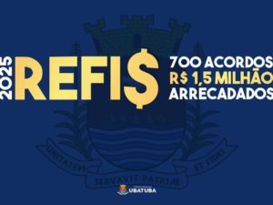 Refis 2025: Prefeitura firma mais de 700 acordos e arrecada R$ 1,5 milhão
