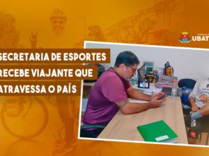 Secretaria de Esportes recebe viajante que atravessa o país