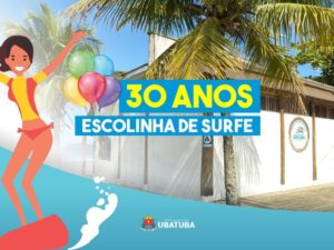 Escolinha Municipal de Surfe de Ubatuba completa 30 anos