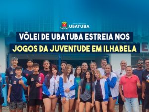 Vôlei de Ubatuba estreia nos Jogos da Juventude em Ilhabela