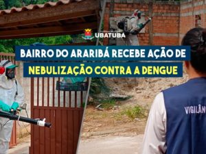 Bairro do Araribá recebe nebulização contra a dengue na quinta-feira, 24