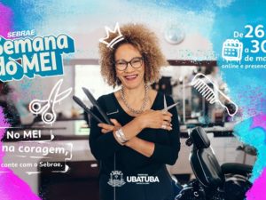 Semana do MEI oferece capacitação e apoio a microempreendedores