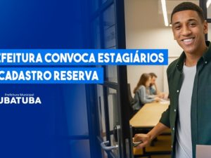 Prefeitura convoca estagiários do cadastro reserva