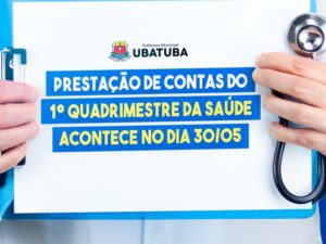 Prestação de contas do 1º quadrimestre da Saúde acontece no dia 30