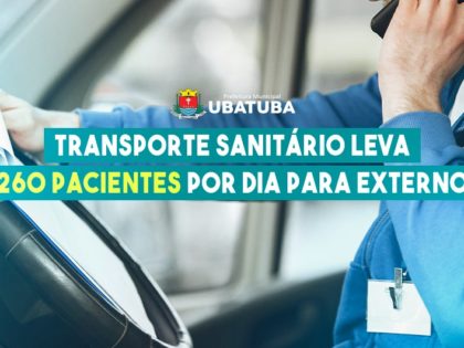 Transporte Sanitário leva 260 pacientes por dia para externo