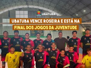 Ubatuba vence Roseira e está na final dos Jogos da Juventude