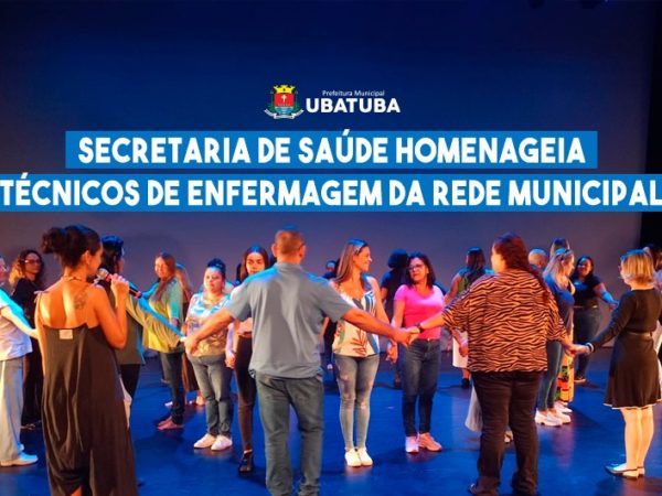 Saúde homenageia Técnicos de Enfermagem da Rede Municipal