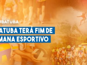 Ubatuba tem fim de semana esportivo