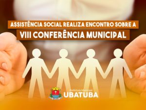Assistência Social realiza encontro sobre  VIII Conferência Municipal