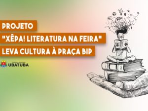 Projeto “Xêpa! Literatura na Feira” leva cultura à Praça BIP