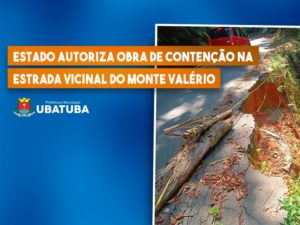 Estado autoriza obra de contenção na Estrada Vicinal do Monte Valério