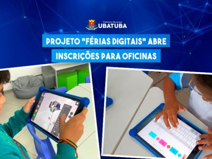 Projeto “Férias Digitais” abre inscrições para oficinas
