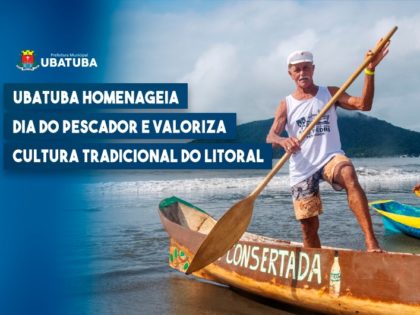 Ubatuba celebra Dia do Pescador com valorização da cultura tradicional