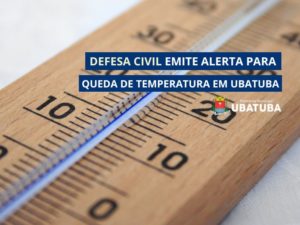 Defesa Civil emite alerta para queda de temperatura em Ubatuba