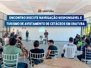 Encontro discute navegação responsável e Turismo de avistamento