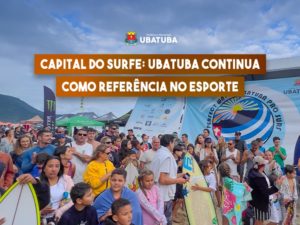 Capital do Surfe: Ubatuba continua como referência no esporte