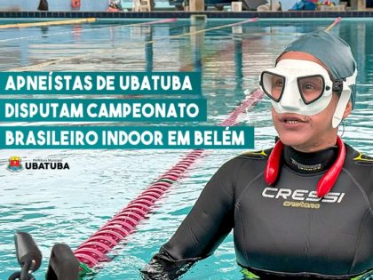 Apneístas de Ubatuba disputam Campeonato Brasileiro Indoor em Belém