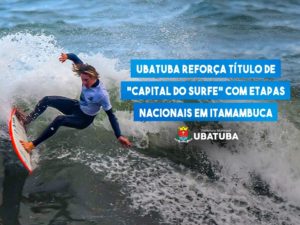 Ubatuba reforça título de “capital do surfe” com etapas nacionais em Itamambuca