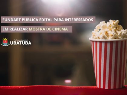 Fundart publica edital para interessados em realizar mostra de cinema