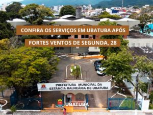 Confira os serviços em Ubatuba após fortes ventos de segunda, 28