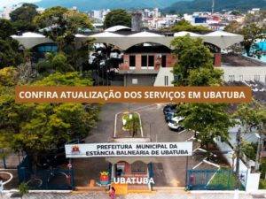 Educação e Saúde: Confira a atualização dos serviços em Ubatuba