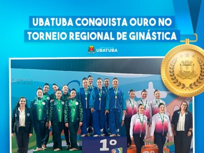 Ubatuba conquista ouro no Torneio Regional de Ginástica