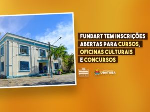 Fundart tem inscrições abertas para cursos, oficinas e concursos