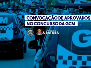 Prefeitura realiza 3ª e 4ª chamadas para aprovados no concurso da GCM