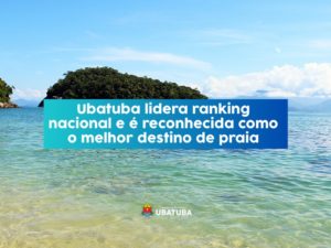 Paraíso paulista: Ubatuba é destaque entre os melhores destinos de praia do Brasil