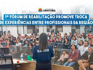 1º Fórum de Reabilitação promove troca de experiências
