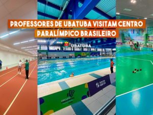 Professores de Ubatuba visitam Centro Paralímpico Brasileiro