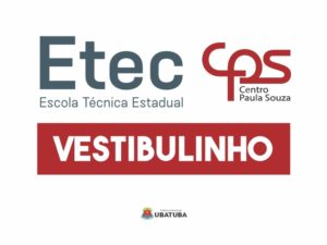 Ubatuba: Vestibulinho da Etec 2026 tem vagas para Administração e Gastronomia