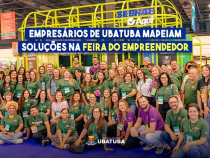 Empresários de Ubatuba mapeiam soluções na Feira do Empreendedor