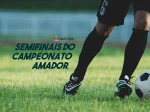 Semifinais do Amador são remarcadas para domingo, 26, na Estufa 2