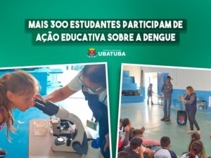 Mais 300 estudantes participam de ação educativa sobre a dengue
