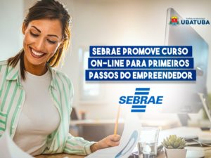 Sebrae promove curso on-line para primeiros passos do empreendedor