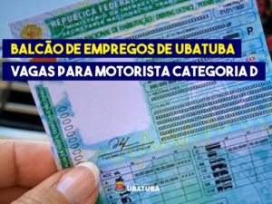 Balcão de Empregos de Ubatuba tem vagas para motorista categoria D