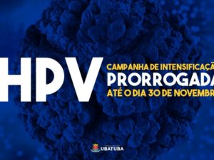 Vacinação contra HPV: Campanha prorroga intensificação do serviço até dia 30