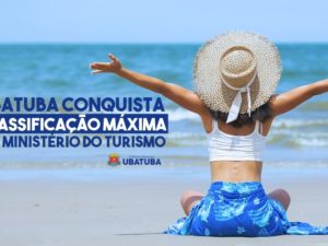 Ubatuba é certificada como Município Turístico na atualização do MTur