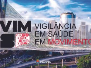 Ubatuba participa do Simpósio Vigilância em Saúde em Movimento