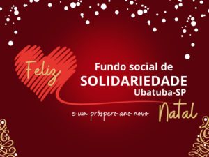 Fundo Social de Ubatuba celebra o espírito natalino