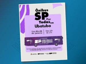 Ubatuba recebe Ônibus SP Por Elas nos dias 05 e 06