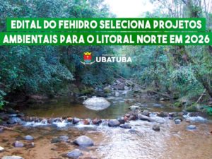 Edital do FEHIDRO seleciona projetos ambientais para região