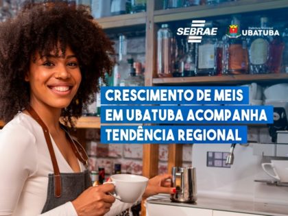 Crescimento de MEIs em Ubatuba acompanha tendência regional