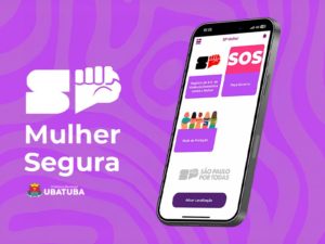 Mulheres de Ubatuba podem acessar aplicativo SP Mulher Segura