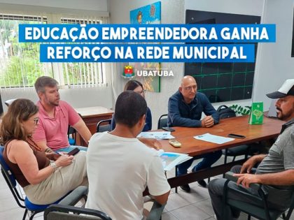 Educação empreendedora ganha reforço na rede municipal
